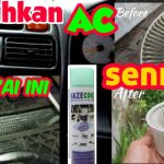 Cara Membersihkan Evaporator Ac Mobil Tanpa Bongkar Dashboard Panduan Lengkap Untuk Performa Optimal
