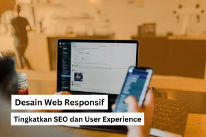 Mengapa Desain Web Responsif Adalah Syarat Utama Seo Di Tahun 2026