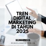 Tips Menghadapi Perubahan Tren Digital Marketing Yang Cepat Panduan Komprehensif Untuk Adaptasi Berkelanjutan